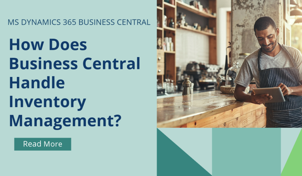 How Does Business Central Handle Inventory Management